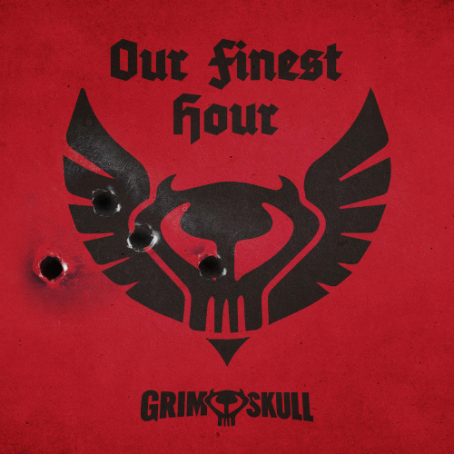 Grimskull : Our Finest Hour